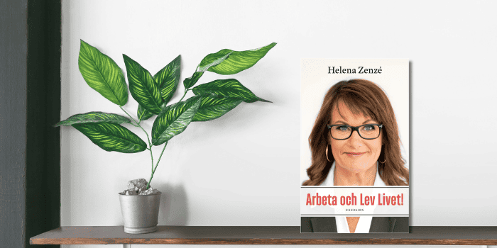 Helena Zenzé, författare till boken "Arbeta och Lev Livet!"