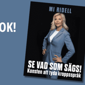 NY BOK: Mi Ridell - Se vad som sägs! Konsten att tyda kroppsspråk